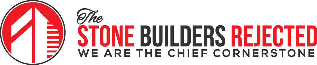 The Stone Builders Rejected — We Are The Chief Cornerstone